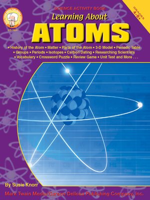 cover image of Learning about Atoms, Grades 4 - 8
